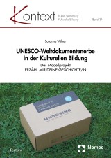 UNESCO-Weltdokumentenerbe in der Kulturellen Bildung