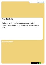 Krisen- und Insolvenzprognose unter besonderer Berücksichtigung der Air Berlin PLC