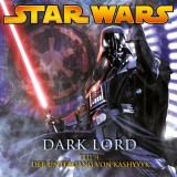 Dark Lord - Teil 4: Der Untergang von Kashyyyk