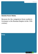 Reasons for the emigration from southern Germany to the Russian Empire in the 19th century