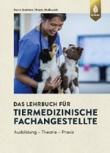 Das Lehrbuch für Tiermedizinische Fachangestellte