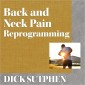 Back and Neck Pain Reprogramming