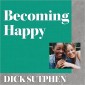 Becoming Happy