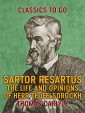 Sartor Resartus The Life and Opinions of Herr Teufelsdröckh