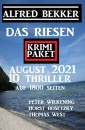 Das Riesen Krimi Paket August 2021: Zehn Thriller auf 1800 Seiten