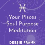 Your Pisces Soul Purpose Meditation