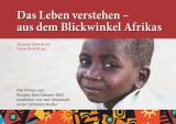 Das Leben verstehen - aus dem Blickwinkel Afrikas