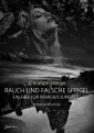 RAUCH UND FALSCHE SPIEGEL - EIN FALL FÜR REMIGIUS JUNGBLUT