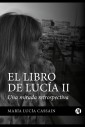 El libro de Lucía II