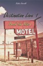 Destination Love 1: Break the Rules (English Edition)