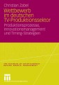 Wettbewerb im deutschen TV-Produktionssektor