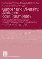 Gender und Diversity: Albtraum oder Traumpaar?