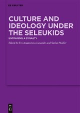 Culture and Ideology under the Seleukids