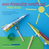 Eco-Friendly Crafting With Kids