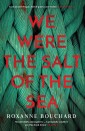 We Were the Salt of the Sea: Book ONE in the award-winning, atmospheric Detective Moralès series
