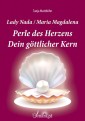 Lady Nada/Maria Magdalena: Perle des Herzens