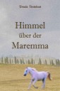 Himmel über der Maremma