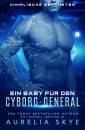 Ein Baby für den Cyborg-General