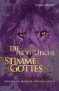 Die prophetische Stimme Gottes