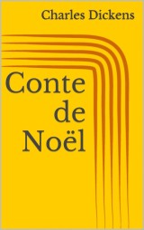 Conte de Noël (Illustré)