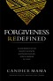 Forgiveness Redefined