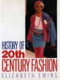 HISTORY OF 20TH CENTURY FASHION