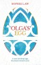 Olga's Egg