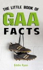 The Little Book of GAA Facts