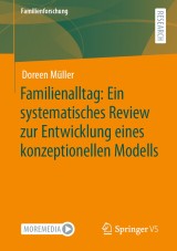 Familienalltag: Ein systematisches Review zur Entwicklung eines konzeptionellen Modells