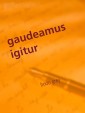 gaudeamus igitur