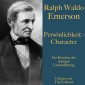 Ralph Waldo Emerson: Persönlichkeit - Character