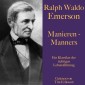 Ralph Waldo Emerson: Manieren - Manners