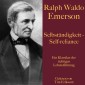 Ralph Waldo Emerson: Selbständigkeit - Self-reliance