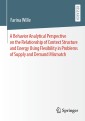 A Behavior Analytical Perspective on the Relationship of Context Structure and Energy Using Flexibility in Problems of Supply and Demand Mismatch