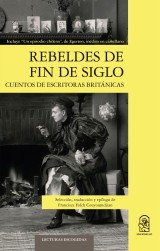 Rebeldes de fin de siglo