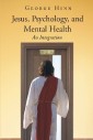 Jesus, Psychology, and Mental Health