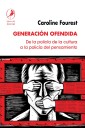 Generación ofendida