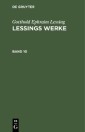 Gotthold Ephraim Lessing: Lessings Werke. Band 10