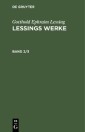 Gotthold Ephraim Lessing: Lessings Werke. Band 2/3
