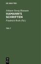 Johann Georg Hamann: Hamann's Schriften. Teil 7