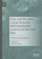Italy and the Suez Canal, from the Mid-nineteenth Century to the Cold War