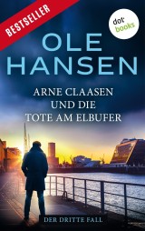 Arne Claasen und die Tote am Elbufer