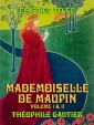 Mademoiselle de Maupin Volume I & II