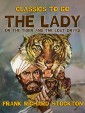 The Lady, or the Tiger and The Lost Dryad