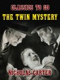 The Twin Mystery