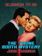 The 'Phone Booth Mystery