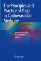 The Principles and Practice of Yoga in Cardiovascular Medicine