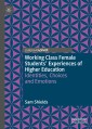 Working Class Female Students' Experiences of Higher Education