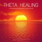 Theta Healing  -  7 Soundscapes for Binaural Sound Healing