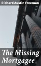 The Missing Mortgagee